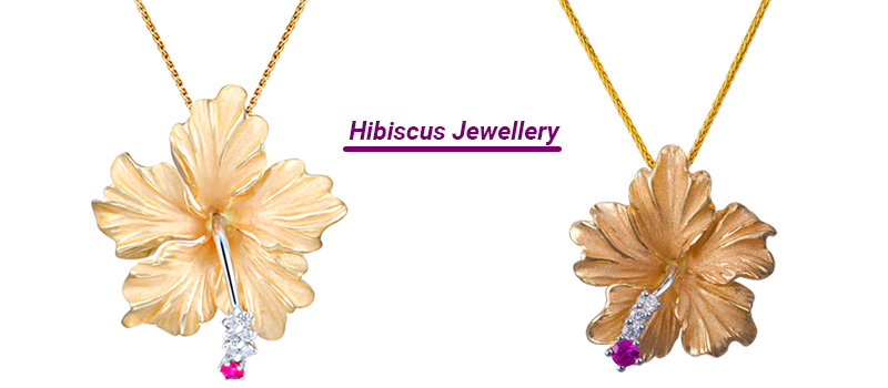 Hibiscus Jewelry – Which means & Significance